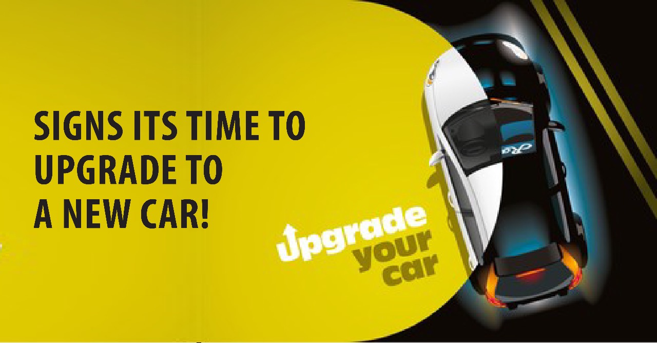 5 SIGNS IT’S TIME TO UPGRADE TO A NEW CAR!