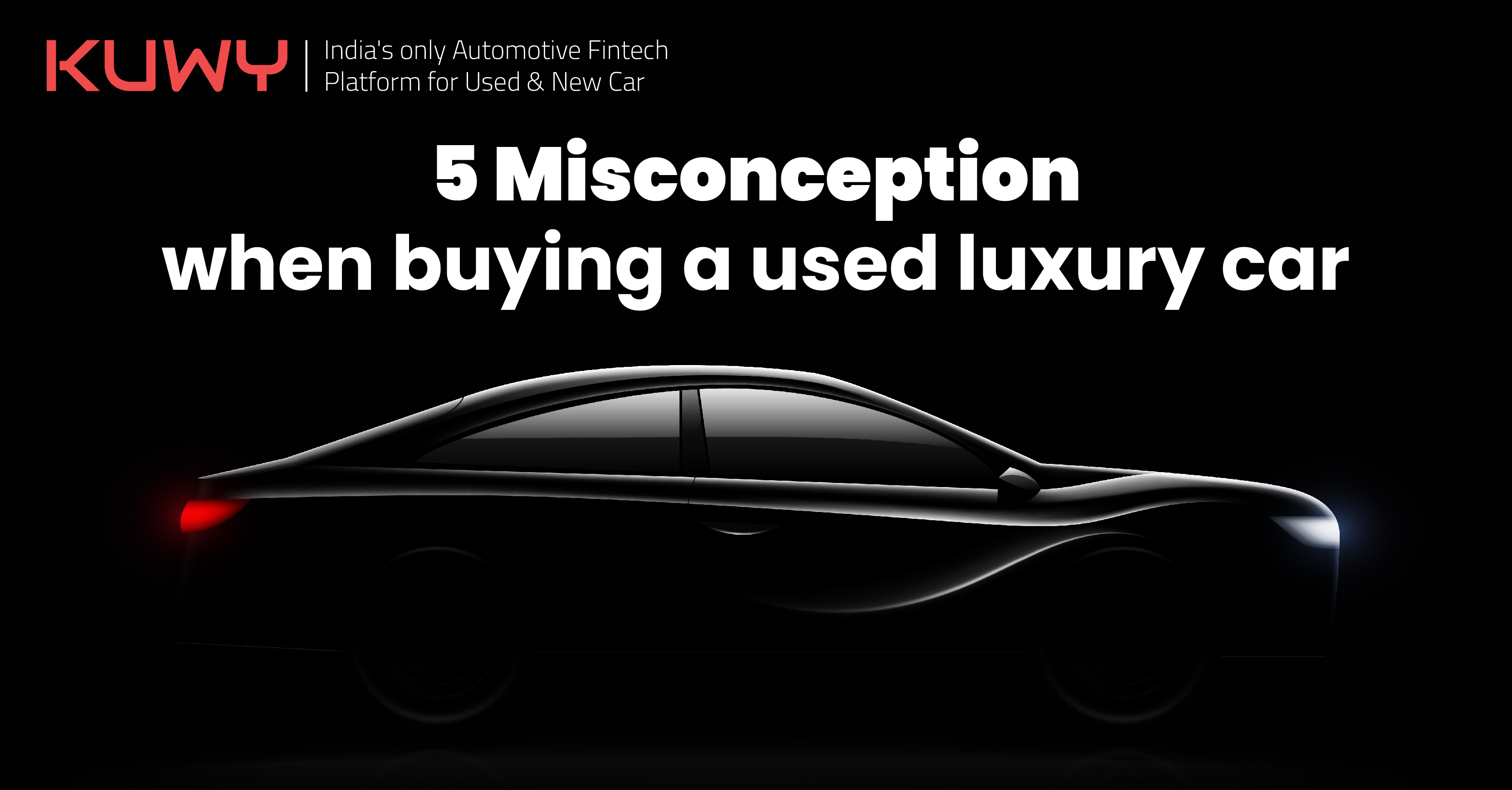 Five Misconception when buying a used luxury car